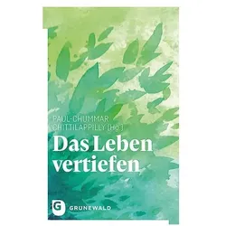 Das Leben vertiefen, Fachbücher von Paul-Chummar Chittilappilly