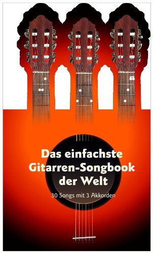 Bosworth - Das einfachste Gitarren-Songbook der Welt. 30 Songs mit 3 Akkorden - Preis vom 15.10.2026 23:06:25 h