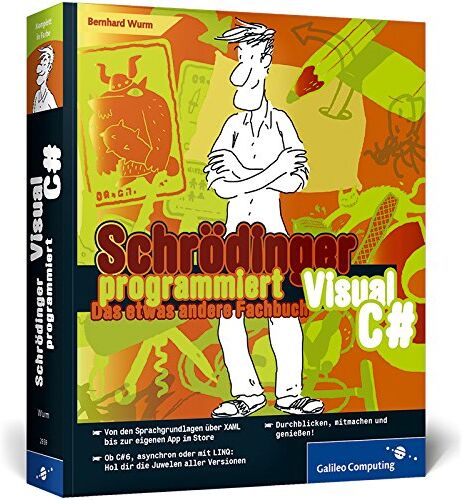 Bernhard Wurm - Schrödinger programmiert C#: Das etwas andere Fachbuch - Preis vom 09.10.2026 07:28:09 h