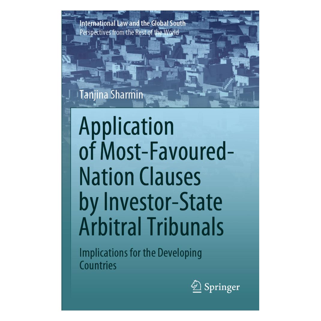 Springer Application of Most-Favoured-Nation Clauses by Investor-State Arbitral Tribunals (Englisch, Softcover, Tanjina Sharmin) (56186928)