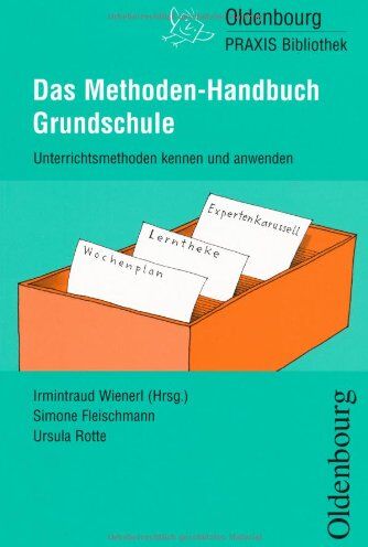 Irmintraud Wienerl - Das Methoden-Handbuch Grundschule: Unterrichtsmethoden kennen und anwenden - Preis vom 09.10.2026 07:28:09 h