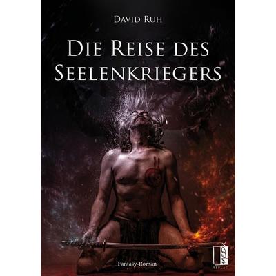 Die Reise des Seelenkriegers, Taschenbuch von David Ruh, MEDU Verlag, 978-3-96352-100-3