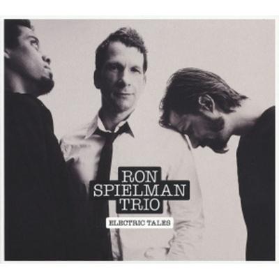 Electric Tales - Ron Spielman Trio, CD
