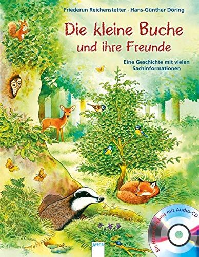 Friederun Reichenstetter - Eine Tier-Geschichte mit vielen Sachinformationen / Die kleine Buche und ihre Freunde: Eine Geschichte mit vielen Sachinformationen - Preis vom 11.10.2026 15:43:13 h