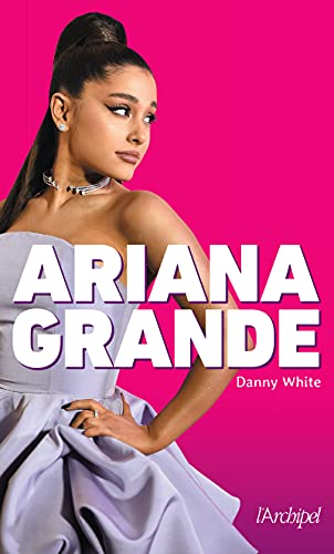 Danny White - Ariana Grande - Preis vom 30.09.2026 09:01:18 h