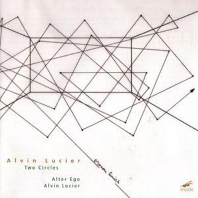 Two Circles - Alvin Lucier,Alter Ego, CD