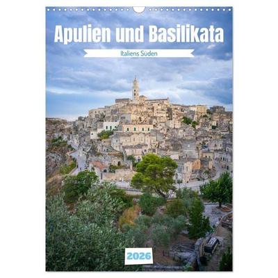 Apulien und Basilikata - Italiens Süden (Wandkalender 2026 DIN A3 hoch), CALVENDO Monatskalender