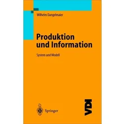 Produktion und Information, Fachbücher von Wilhelm Dangelmaier