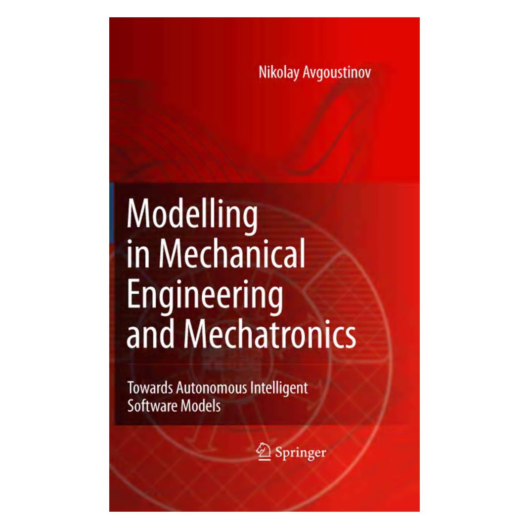 Springer Modelling in Mechanical Engineering and Mechatronics (Englisch, Softcover, Nikolay Avgoustinov) (55381542)