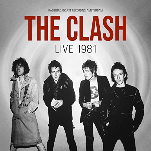 The Clash - Live 1981/Radio Broadcast - Preis vom 30.09.2026 22:30:23 h