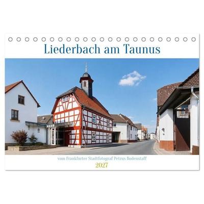 Liederbach am Taunus (Tischkalender 2027 DIN A5 quer), CALVENDO Monatskalender