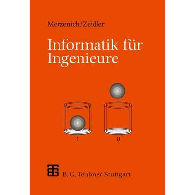 Informatik für Ingenieure, Taschenbuch von Hans Christoph Zeidler, Vieweg & Teubner, 978-3-519-02943-4