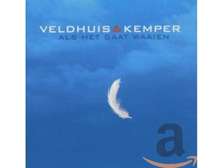 Veldhuis & Kemper - Als Het Gaat Waaien