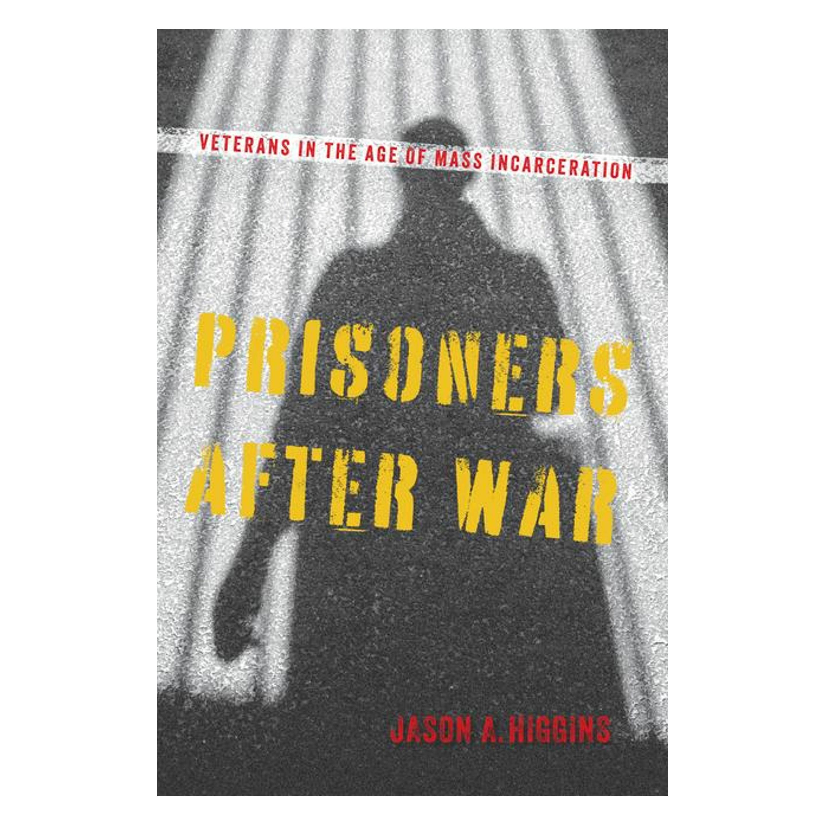 University Of Massachusetts Prisoners After War (Englisch, Jason A. Higgins) (45521972)