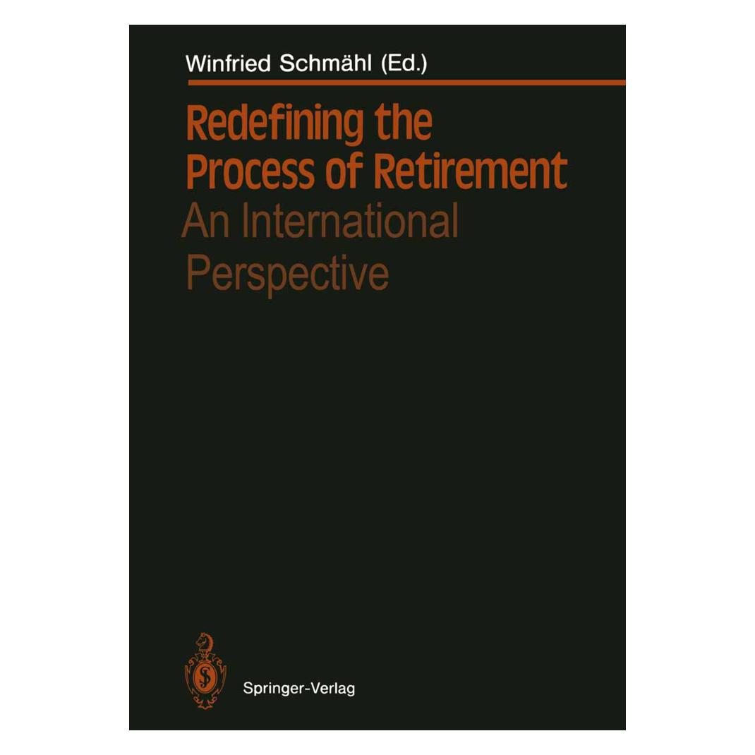 Springer Redefining the Process of Retirement (Englisch, Softcover, Winfried Schmähl) (55508091)