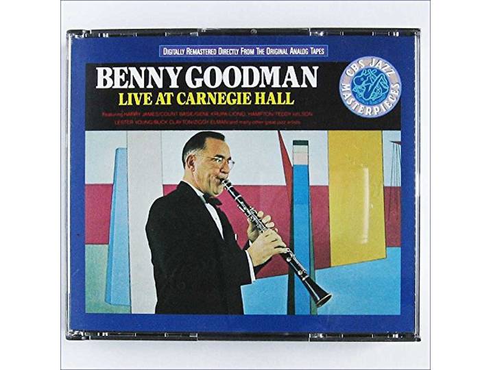 Benny Goodman: Live at Carnegie Hall