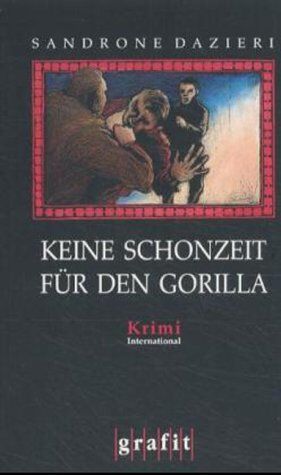Sandrone Dazieri - Keine Schonzeit für den Gorilla - Preis vom 09.10.2026 07:28:09 h