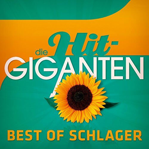 Various - Die Hit Giganten Best of Schlager - Preis vom 08.10.2026 07:26:42 h