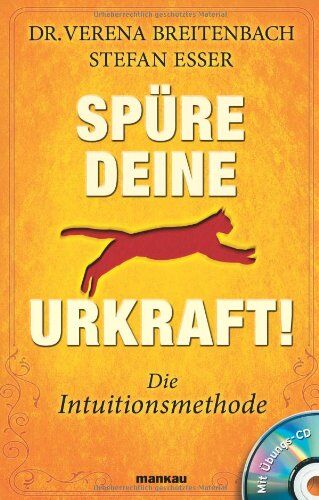 Breitenbach, Dr. Verena - Spüre deine Urkraft! Die Intuitionsmethode. Mit Audio-CD - Preis vom 09.10.2026 07:28:09 h