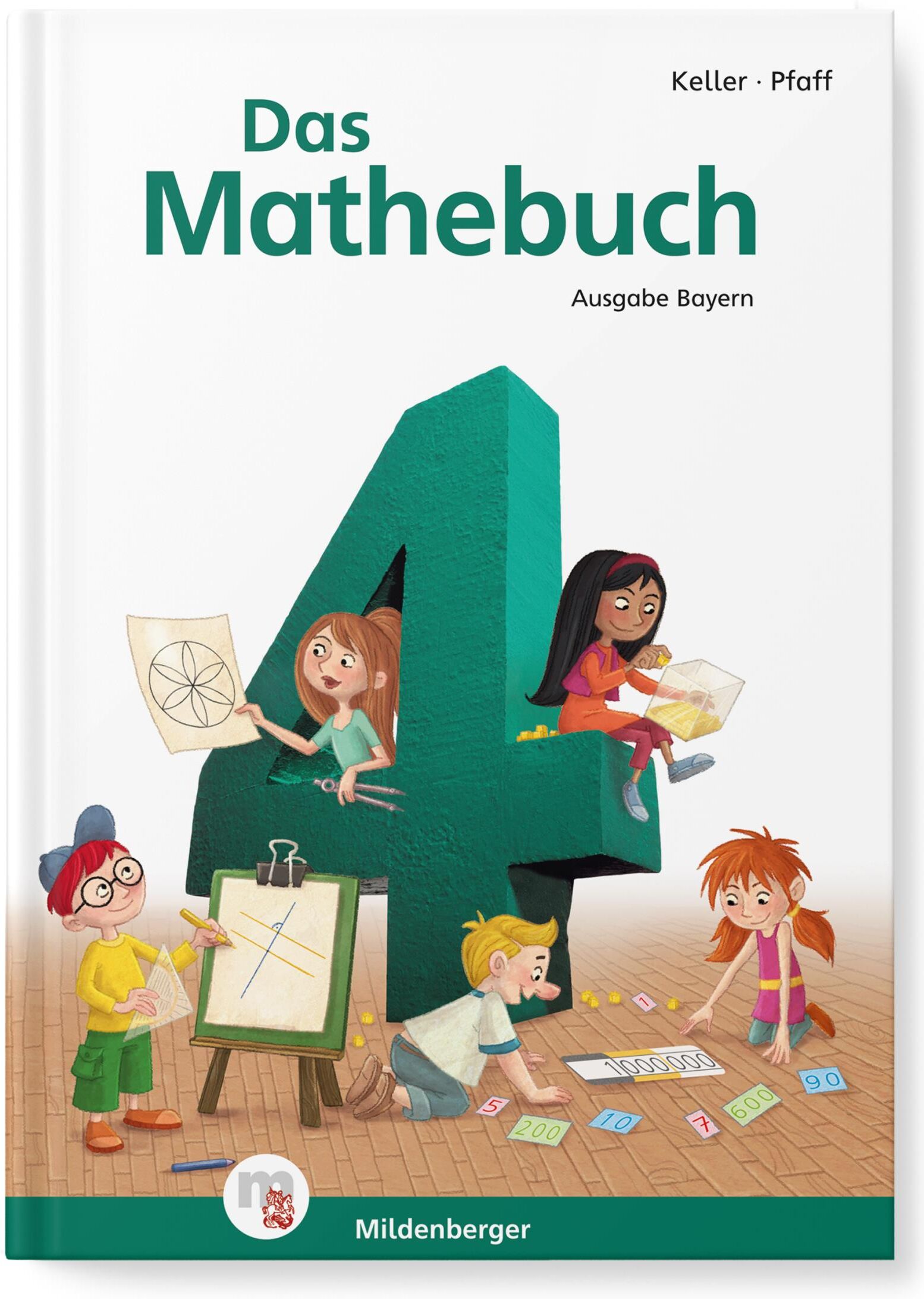 Mildenberger Das Mathebuch 4  Schülerbuch · Ausgabe Bayern