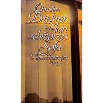Mein schwarzes Sofa, Gebundene Ausgabe von Christine Brückner, Ullstein Hardcover, 978-3-550-06467-8