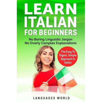 Learn Italian for Beginners, Taschenbuch von Languages World, Languages World, 978-1-913488-02-4