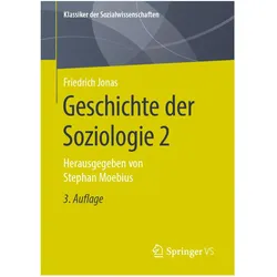 Geschichte der Soziologie 2, Fachbücher von Friedrich Jonas