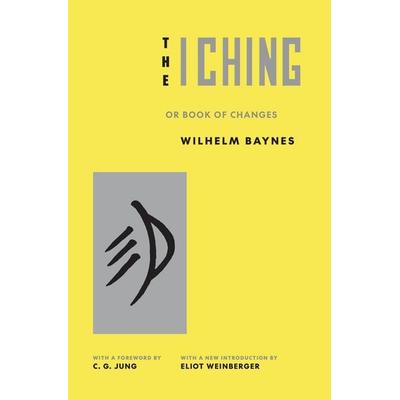 The I Ching or Book of Changes, Taschenbuch von , Princeton Univers. Press, 978-0-691-28457-6