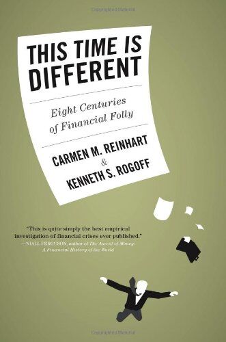Reinhart, Carmen M. - This Time is Different: Eight Centuries of Financial Folly - Preis vom 09.10.2026 07:28:09 h