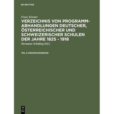 Ergänzungsband, Gebundene Ausgabe von Franz Kössler, De Gruyter, 978-3-598-10684-2