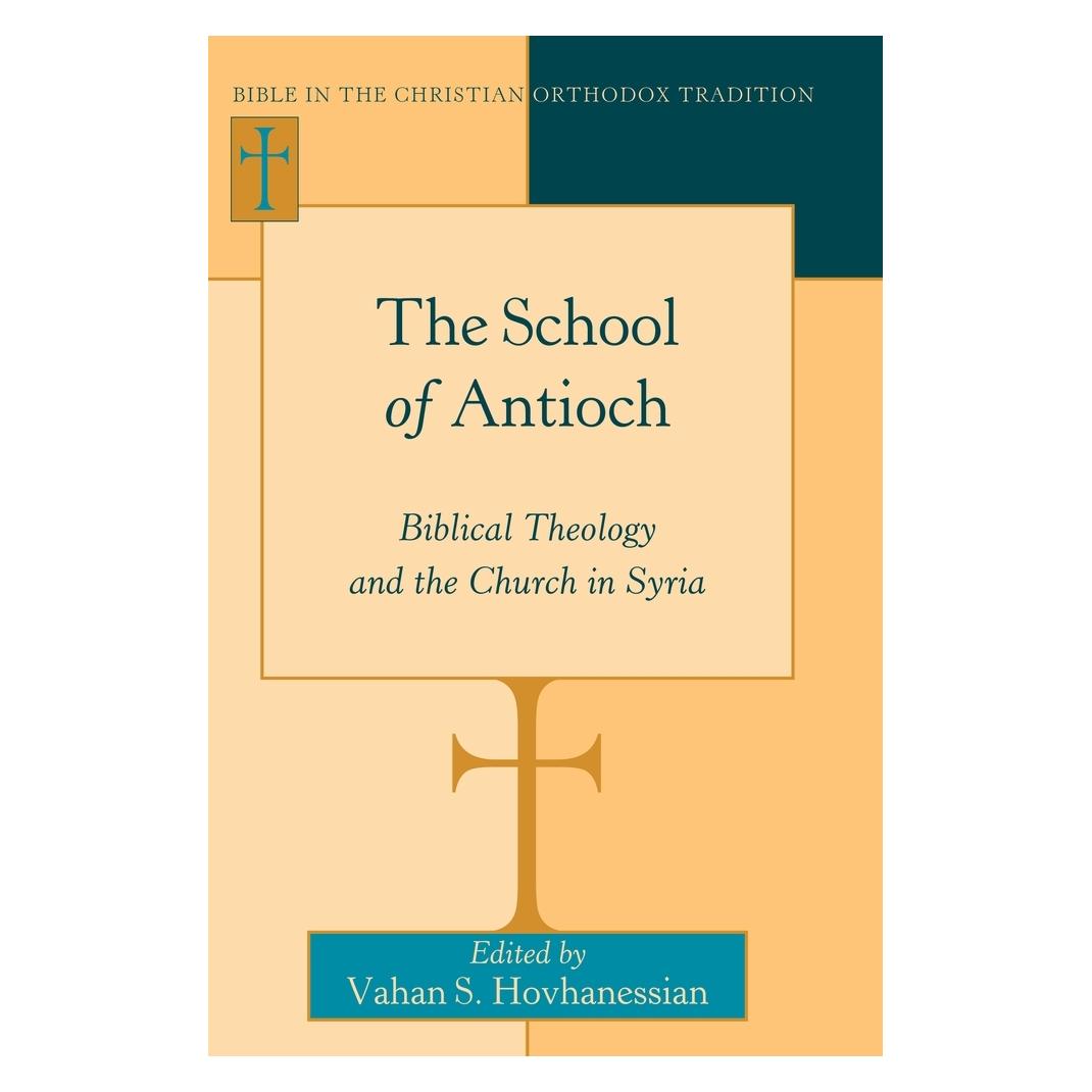 Peter Lang The School of Antioch (Englisch, Hardcover, Vahan S. Hovhanessian) (67748408)