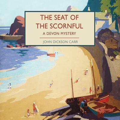 The Seat of the Scornful - John Dickson Carr, Audio, 9781399143288