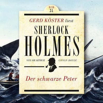 Der schwarze Peter - Arthur Conan Doyle, Audio, 4260312214458