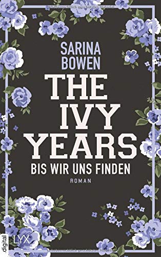 Sarina Bowen - The Ivy Years - Bis wir uns finden (Ivy-Years-Reihe, Band 5) - Preis vom 01.10.2026 17:08:56 h