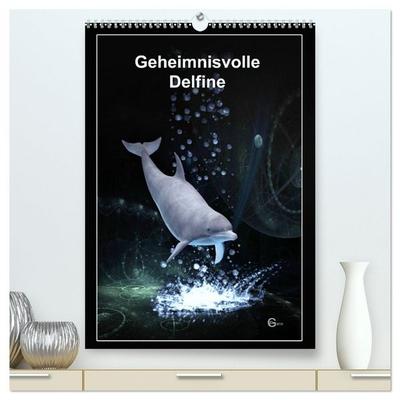 Geheimnisvolle Delfine (hochwertiger Premium Wandkalender 2026 DIN A2 hoch), Kunstdruck in Hochglanz