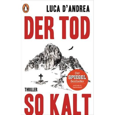 Der Tod so kalt, Taschenbuch von Luca D'Andrea; Penguin, 978-3-328-10179-6