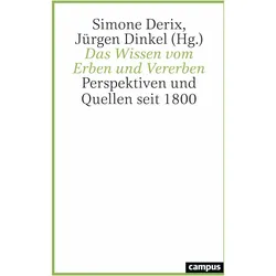 Das Wissen vom Erben und Vererben, Fachbücher von Anatol Dutta, Anne Röthel, Monika Wienfort, Marc Buggeln, Jürgen Dinkel, Simone Derix, Kerstin Brückweh, Charlotte Zweynert, Ronny Grundig, Margareth Lanzinger, Christine Fertig, Yassin Abou El Fadil, Dirk van Laak