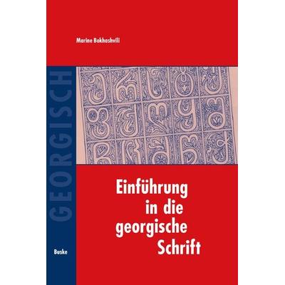 Einführung in die georgische Schrift, Taschenbuch von Marine Bokhashvili, Buske, H, 978-3-87548-433-5