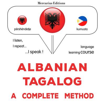 Albanian - Tagalog : a complete method - James Gardner, Audio, 9782821170230