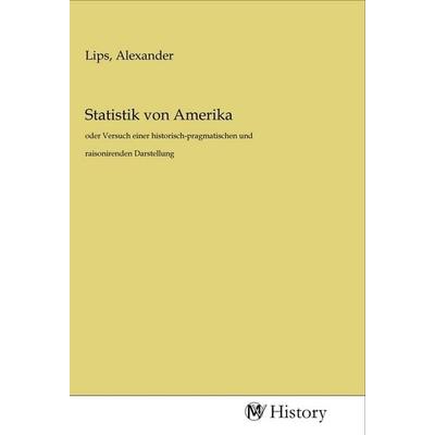 Statistik von Amerika, Taschenbuch von , MV-History, 978-3-96872-169-9