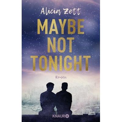 Maybe Not Tonight, Taschenbuch von Alicia Zett, Knaur Taschenbuch