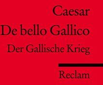 Caesar - De bello Gallico: Der Gallische Krieg (Fremdsprachentexte) - Preis vom 02.10.2026 23:42:20 h