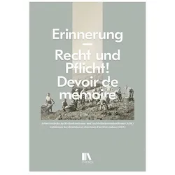 Erinnerung – Recht und Pflicht! / Devoir de mémoire, Sachbücher