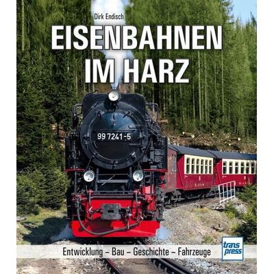 Eisenbahnen im Harz, Gebundene Ausgabe von Dirk Endisch, Motorbuch Verlag, 978-3-613-71615-5