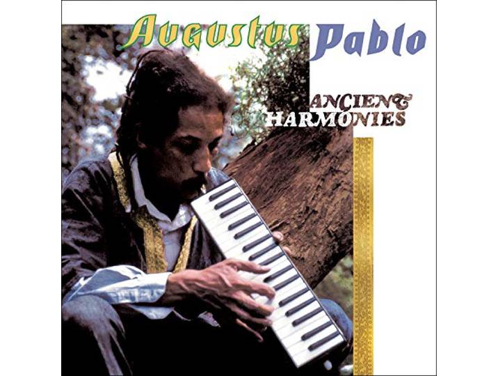Augustus Pablo - Ancient Harmonies