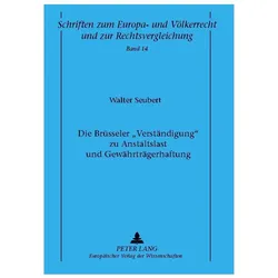 Seubert:Die Brüsseler «Verständigung» z, Fachbücher von Walter Seubert