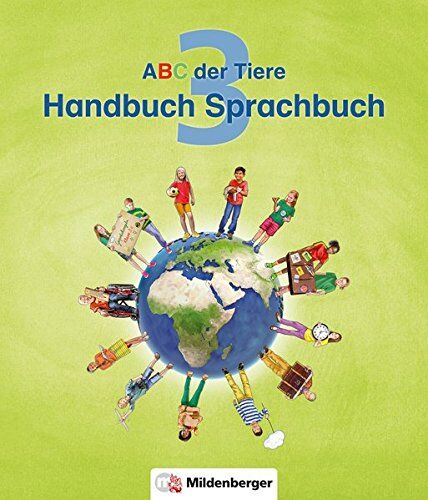 Klaus Kuhn - ABC der Tiere 3 – Handbuch zum Sprachbuch · Neubearbeitung: Methodisch-didaktische Kommentare, 3. Schuljahr - Preis vom 01.10.2026 17:08:56 h