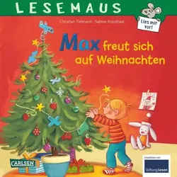 Max freut sich auf Weihnachten (Lesemaus #130)
