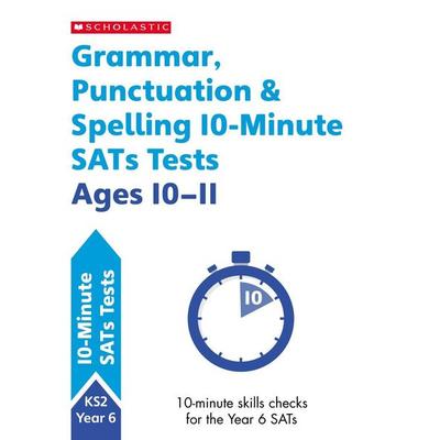 Grammar, Punctuation and Spelling - Ages 10-11, Taschenbuch von Giles Clare, Scholastic, 978-1-4071-7607-9