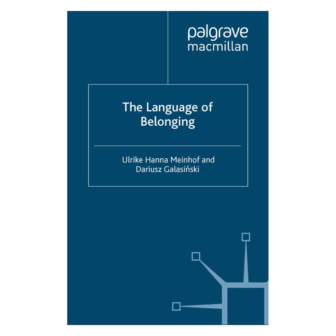 Springer The Language of Belonging (Englisch, Softcover, D. Galasinski, U. Meinhof) (55615304)